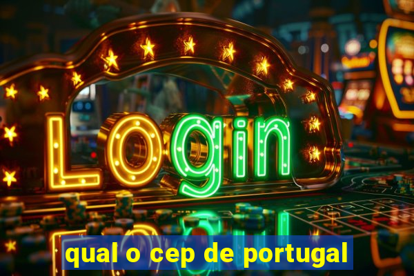 qual o cep de portugal